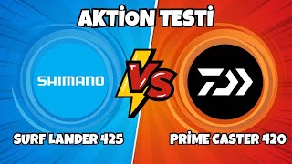 SHİMANO VS DAİWA  SHİMANO SURF LANDER 425 VS DAİWA PRİME CASTER 420 KARŞILAŞTIRMA AKTİON TESTİ [upl. by Ecnerrat]