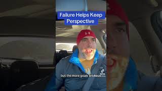 Episode 110 Failure Helps Keep Perspective goals expectations lifethoughts [upl. by Mathew]