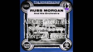 All Caretaker tracks that sample russ morgan In order [upl. by Ajit]