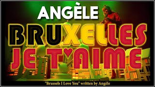 Angèle  Bruxelles je taime V2 LYRICS  ENGLISH amp PAROLES [upl. by Aniehs105]