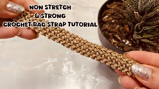 Non stretch amp strong crochet bag strap tutorial [upl. by Vacla674]