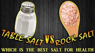 Table salt Vs Rock Salt  Which salt is best for health [upl. by Lindahl]