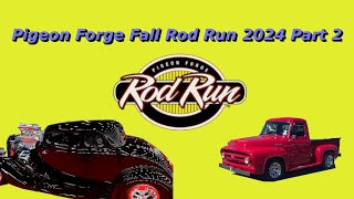 Pigeon Forge Fall Rod Run 2024 The Best Cars Trucks amp Customs Part 2 [upl. by Savdeep45]