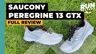 Saucony Peregrine 13 GTX Review Better than the Peregrine 12 [upl. by Ahsrop]