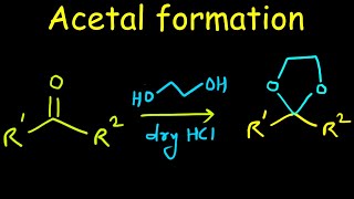 Acetal amp Hemi acetal formation from Aldehydes  Complete mechanism  Carbonyl protecting group [upl. by Aitselec389]