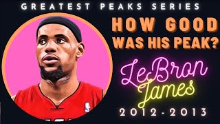 Detailed analysis of LeBron James at his best  Greatest Peaks Ep 13 [upl. by Karl]