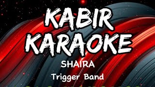 KABIR KARAOKE  CAPCUTEDIT KAKAMOHAMAD [upl. by Ornas420]