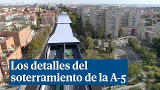 Los detalles del proyecto del esperado soterramiento de la A5 cubrición y zonas verdes [upl. by Adnofal415]