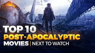 Top 10 Post Apocalyptic Films On Netflix HBO Max  Amazon Prime [upl. by Nolrev]