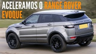 Aceleramos o Land Rover Range Rover Evoque HSE Dynamic 2017  BlogAuto [upl. by Otero]