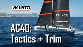 AC40 Tactics and Trim with Musto [upl. by Ecirbaf]