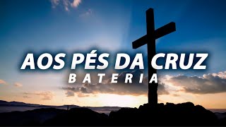 AOS PÉS DA CRUZ  KLÉBER LUCAS  VERSÃO BATERIA  COVER [upl. by Eitsyrhc837]