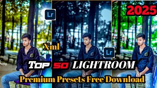 Lightroom Preset Free Download Top 50 Lightroom Premium xml presets free 2025 [upl. by Ahsenek]