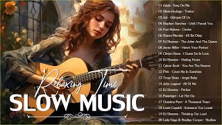 Acoustic Slow Songs 2023  Best Relaxing Slow Songs Playlist 2023 [upl. by Sidoney868]