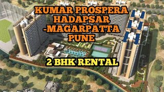 2BHK ON RENT IN KUMAR PROSPERA HADAPSAR MAGARPATTA PUNE  RENT 37K [upl. by Machute20]