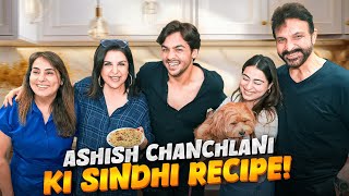 Ashish Chanchlani Ki Family Recipe  Sindhi Koki Aur Filmy Charcha  FarahKhanK [upl. by Carman]