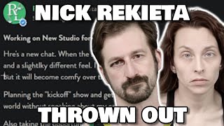 NICK REKIETA THROWN OUT BY HIS WIFE KAYLA [upl. by Allesig]