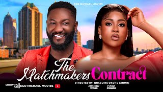 THE MATCHMAKERS CONTRACT  ANTHONY WOODE PHYNA OTABOR  2024 Latest Nollywood movie [upl. by Correna]