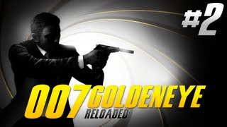 007 Goldeneye Reloaded  Part 2 quotIm James Bondquot Lets PlaysPlaythrough [upl. by Alletnahs790]