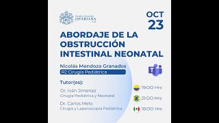 OBSTRUCCIÓN INTESTINAL NEONATAL  CIRUPED JAVERIANA [upl. by Bertina]