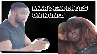 BKCHAT LDN  MARC EXPLODES ON NUNU [upl. by Irrak]