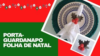 Passo a Passo PortaGuardanapo Folha de Natal especial Natal [upl. by Atled621]