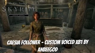 Skyrim SE Xbox One ModsCaesia Follower  Custom Voiced XB1 [upl. by Ludie859]