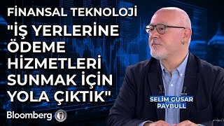 Finansal Teknoloji  quotİş Yerlerine Ödeme Hizmetleri Sunmak İçin Yola Çıktıkquot  10 Ekim 2024 [upl. by Lucio]