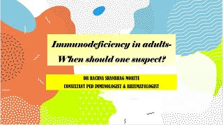 Immunodeficiency in adults  when should one suspect [upl. by Jonathon]