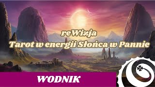 WODNIK  CO TERAZ PRZYCIĄGASZ SWOJĄ ENERGIĄ  Czytanie Tarota 6  21 września 2024 [upl. by Docilu864]