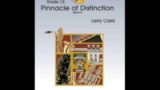 Pinnacle of Distinction March  Larry Clark [upl. by Liauqram]