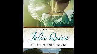 Audio livro de romance  O Conde Enfeitiçado – Os Bridgertons 06 – Julia Quinn [upl. by Erodroeht578]