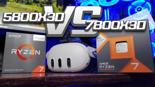 Which CPU is Better for PC VR  Ryzen 7 5800X3D VS Ryzen 7 7800X3D [upl. by Kcirdor659]