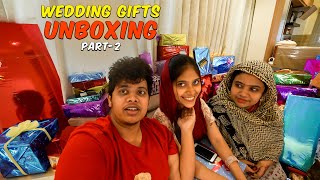 Wedding Gifts Unboxing With Wife amp Sister ❤️  Part 2  Irfans View [upl. by Eleahcim]