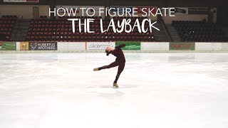 The Layback Spin  Spinning Mistakes ❤ How To Figure Skate [upl. by Wheeler]