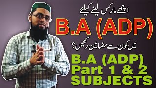 BA Part 1 and 2 subjects  BA best Subjects  ADP Arts Subjects  Punjab University  Owais Ahmed [upl. by Jain694]