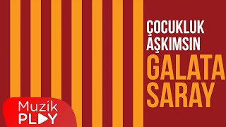 Galatasaray Korosu Tarık İster Cengiz Erdem  Çocukluk Aşkımsın Galatasaray Official Lyric Video [upl. by Tekcirk101]