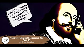 Talk Like Shakespeare Day  April 23 [upl. by Baylor]