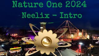 Nature One 2024  Neelix  03082024  Intro [upl. by Riggall]