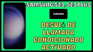 desvió de llamada condicionado activado  desvio de llamadas samsungs23plus s23 [upl. by Karilla688]