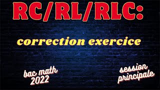 RCRLRLCcorrection exercice bac MATH 2022session principale [upl. by Karoline]