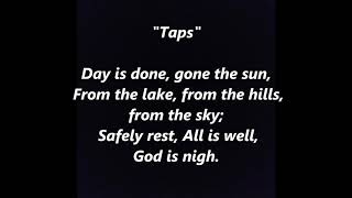 TAPS BUTTERFIELDS Lullaby DAY IS DONE Lyrics Words text Sing Along Song for military Funeral [upl. by Kolodgie71]