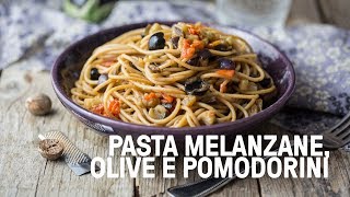 Spaghetti con melanzane pomodorini e noce moscata [upl. by Krystyna]