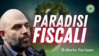 Paradisi Fiscali  Roberto Saviano [upl. by Lemmuela]