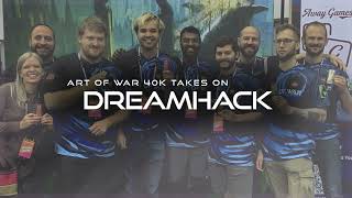 Art of War Takes on Dreamhack Esports Convention [upl. by Adnilemreh]