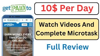 getpaidto review  make money watching youtube videos  microtask earn money [upl. by Yance]