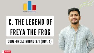 C The Legend of Freya the Frog  Codeforces Round 971 Div 4  solution in Bangla [upl. by Ardnak626]