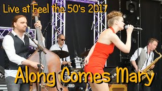 Along Comes Mary at Feel the 50s 2017 [upl. by Leopoldine]