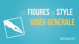 Les figures de style  vidéo générale  Français  Alloprof [upl. by Yevad]