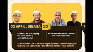 📣🕌🎥  LIVE  TAKWIM 22 RAMADAN 1445H  2024M 🎥🕌📣 TAHLI ARWAH SOLAT TARAWIH amp TAZKIRAH [upl. by Cutler308]